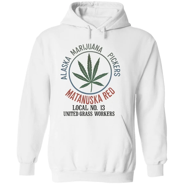 Alaska Marijuana Pickers Matanuska Red Local No 13 United Grass Workers Hoodie - Image 8