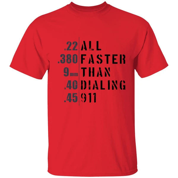 All Faster Than Dialing 911 Shirt - Image 6