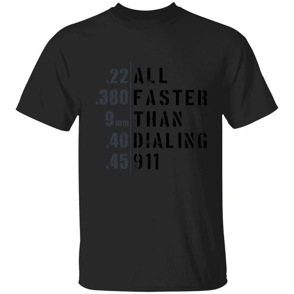 All Faster Than Dialing 911 Shirt - Image 9