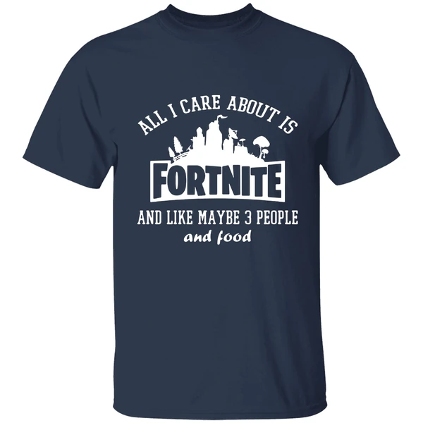 All I Care About Fortnite Like May 3 People Shirt - Image 4