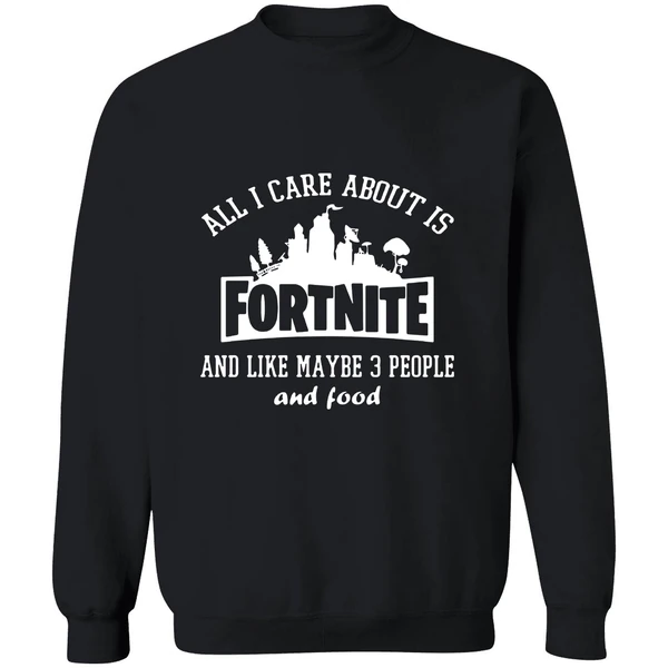 All I Care About Fortnite Like May 3 People Sweatshirt - Image 9