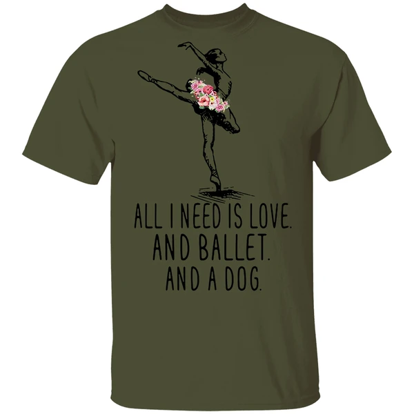 All I Need Is Love And Ballet And A Dog Shirt - Image 3