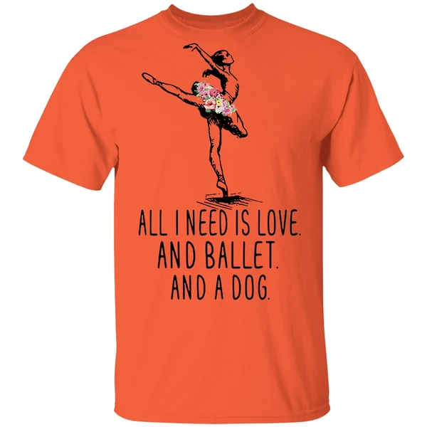 All I Need Is Love And Ballet And A Dog Shirt - Image 5