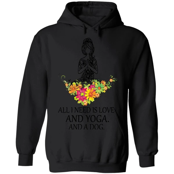 All I Need Is Love And Yoga And A Dog Hoodie - Image 8