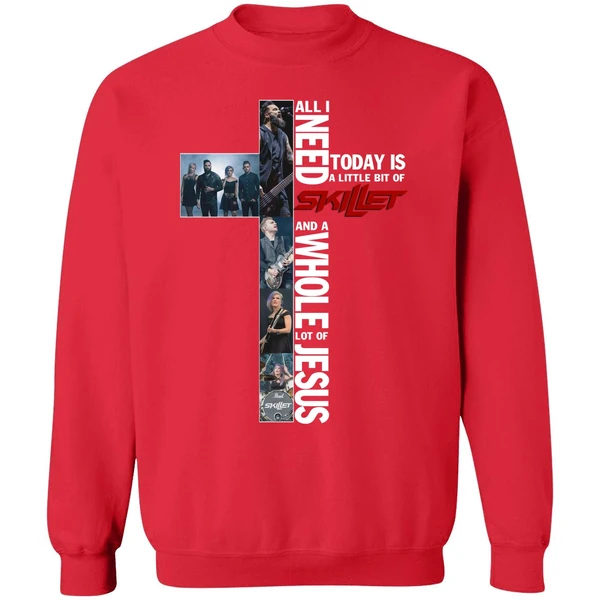 All I Need Today Is A Little Bit Of Skillet Sweatshirt - Image 7