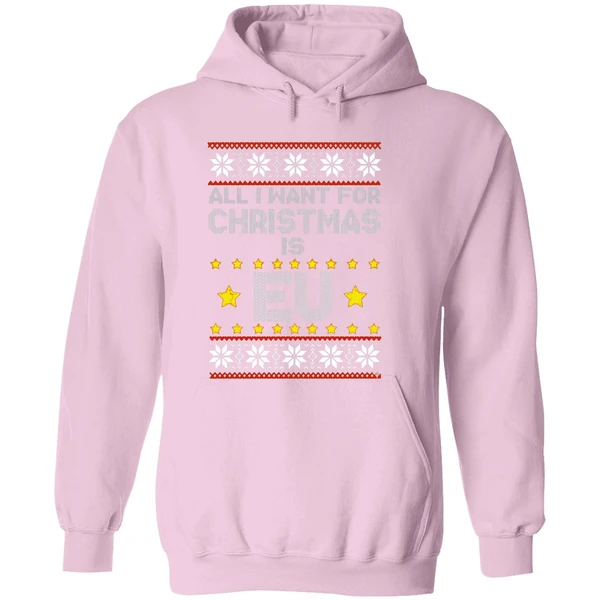 All I Want For Christmas Is Eu Hoodie - Image 5