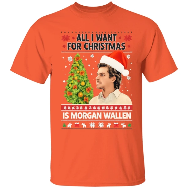 all-i-want-for-christmas-is-morgan-wallen-wallen-still-the-problem-tour-2026-shirt-orange