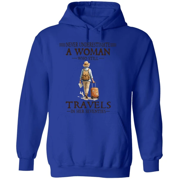 All Women Are Created Equal But The Coolest Ones Travel In Their Seventies Hoodie - Image 7