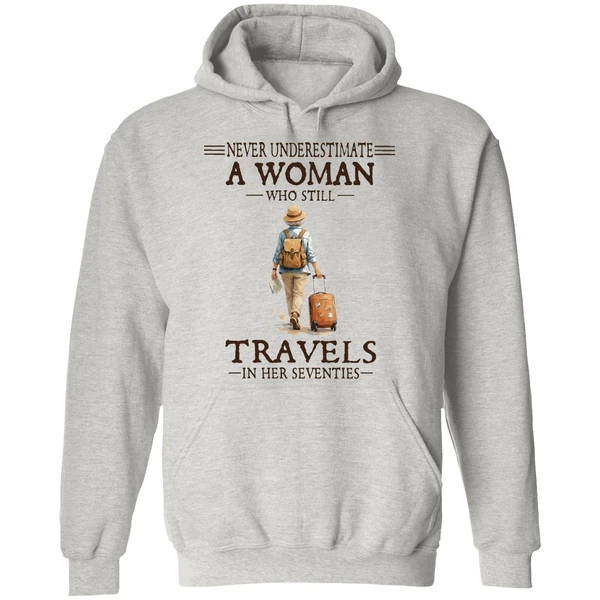 All Women Are Created Equal But The Coolest Ones Travel In Their Seventies Hoodie - Image 9