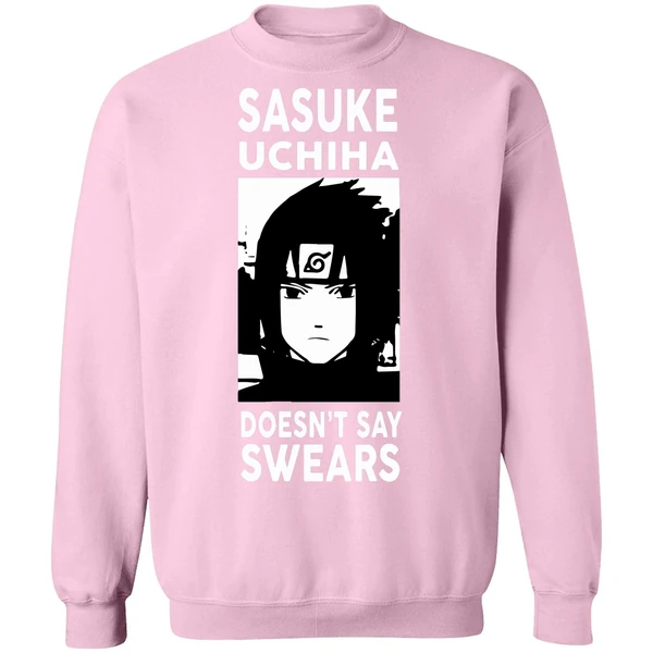 Alpharad Sasuke Uchiha Doesn't Say Swears Sweatshirt - Image 4