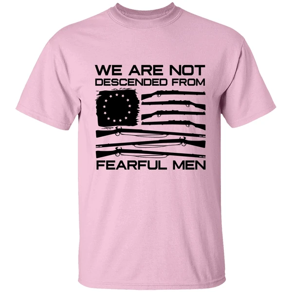 American Flag Shotgun We Are Not Descended From Fearful Men Shirt American Flag Shotgun We Are Not Descended From Fearful Men Shirt