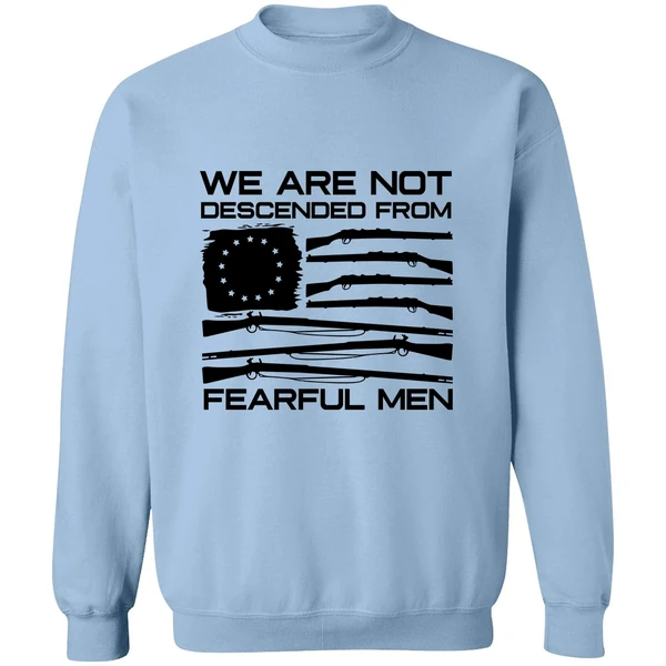 American Flag Shotgun We Are Not Descended From Fearful Men Sweatshirt - Image 3
