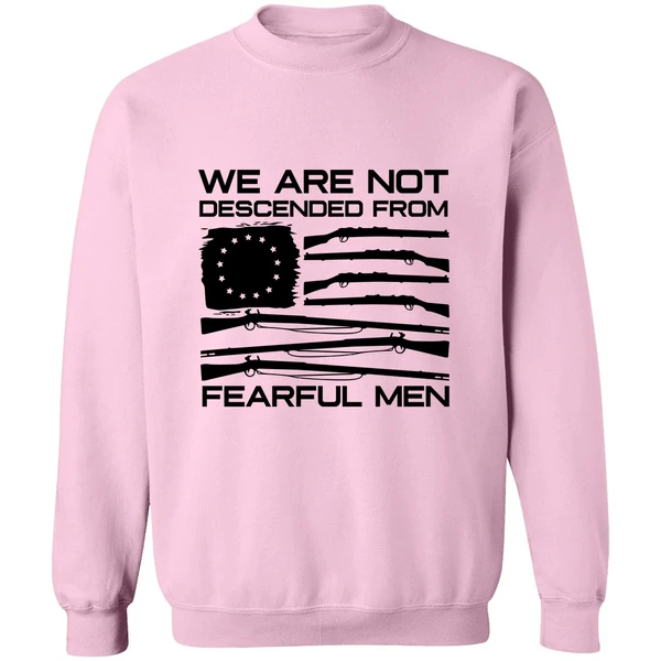 American Flag Shotgun We Are Not Descended From Fearful Men Sweatshirt - Image 4