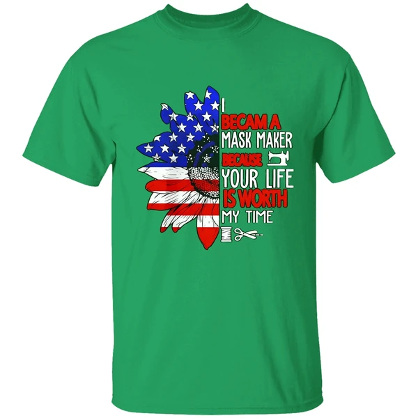 American Flag Sunflower I Became A Mask Maker Because Your Life Is Worth My Time Shirt