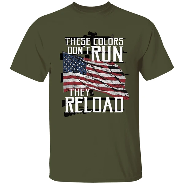 American Flag These Colors Don't Run They Reload Shirt - Image 3