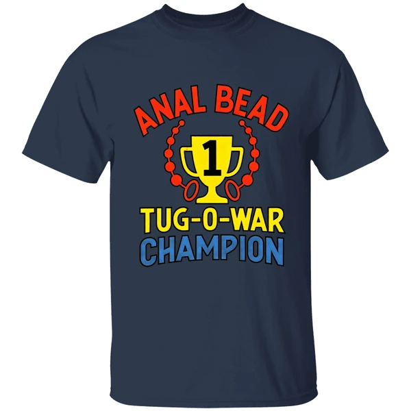 Anal Bead Tug Of War Champion Dark Meme Shirt - Image 5