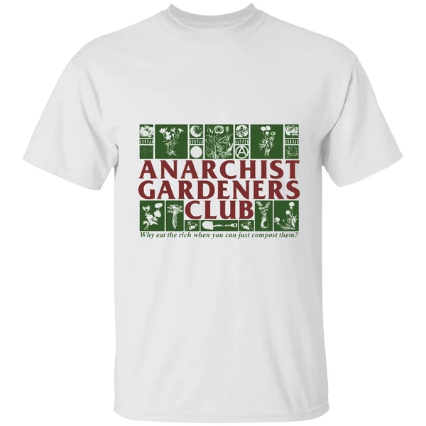 Anarchist Gardeners Club 2025 Shirt