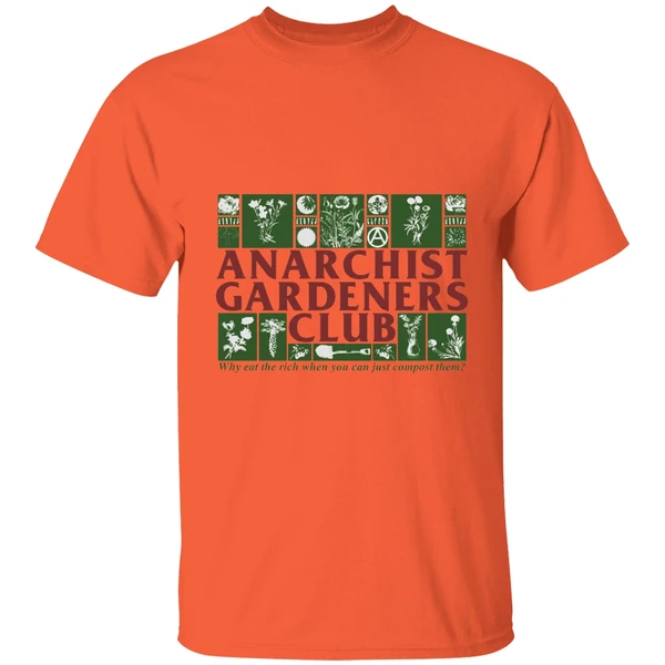 anarchist gardeners club 2025 shirt orange
