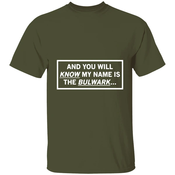 and you will know my name is the bulwark shirt militarygreen