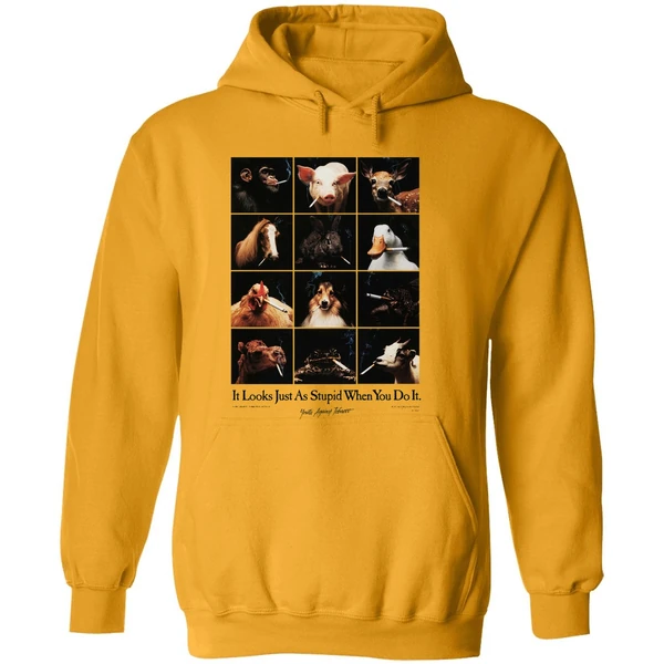 Animal Smoking It Looks Just As Stupid When You Do It Youth Against Tobacco Hoodie