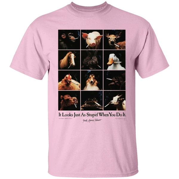 Animal Smoking It Looks Just As Stupid When You Do It Youth Against Tobacco Shirt - Image 2