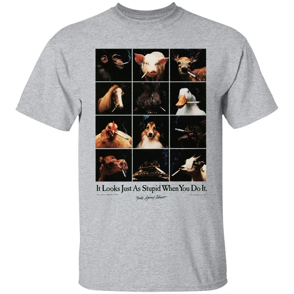Animal Smoking It Looks Just As Stupid When You Do It Youth Against Tobacco Shirt - Image 6