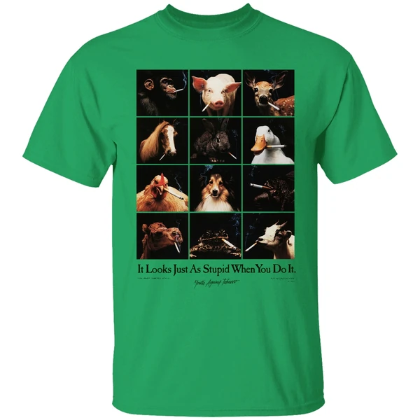 Animal Smoking It Looks Just As Stupid When You Do It Youth Against Tobacco Shirt - Image 8