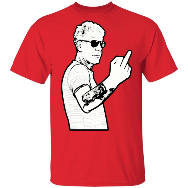 Anthony Bourdain Middle Finger Fuck You Shirt - Image 6