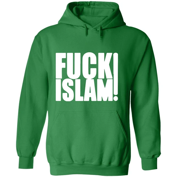 Anti Islam Fuck Islam Hoodie - Image 2