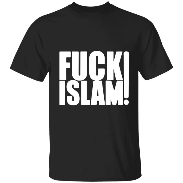 Anti Islam Fuck Islam Shirt