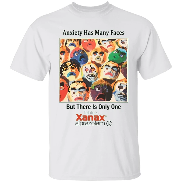 Anxiety Has Many Faces Shirt