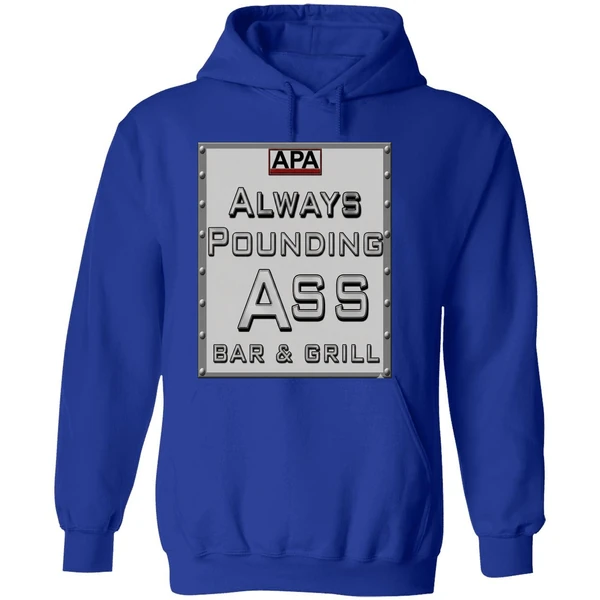 Apa Always Pounding Ass Bar Grill Hoodie - Image 7
