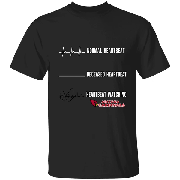 Arizona Cardinals Normal Heartbeat Deceased Heartbeat Heartbeat Watching Shirt - Image 8