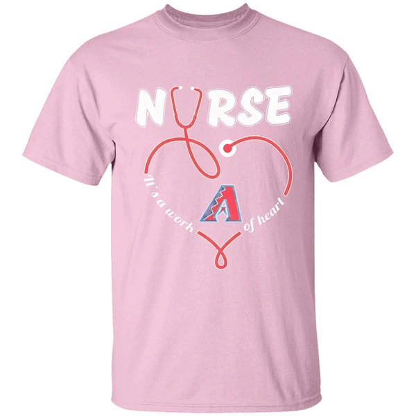 arizona diamondbacks nurse its a work of heart shirt lightpink