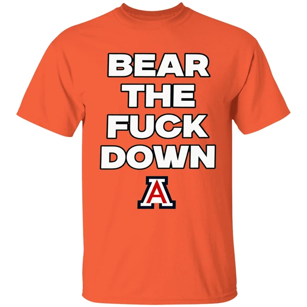 arizona wildcats bear the fuck down shirt orange