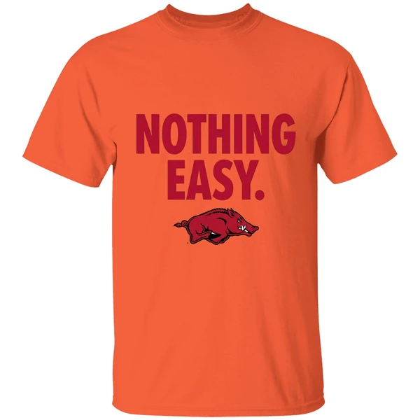 arkansas razorbacks nothing easy shirt orange