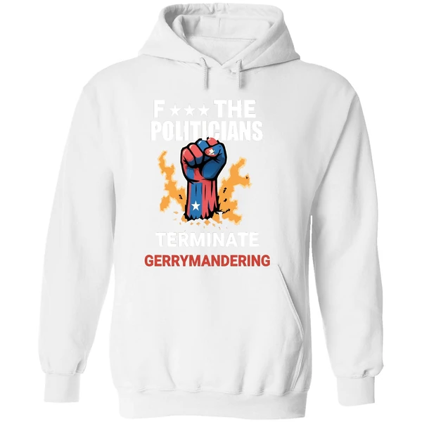 Arnold F The Politicians Terminate Gerrymandering Hoodie - Image 8