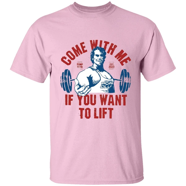 Arnolds Pump Club Come With Me If You Want To Lift Est 2023 Shirt - Image 2