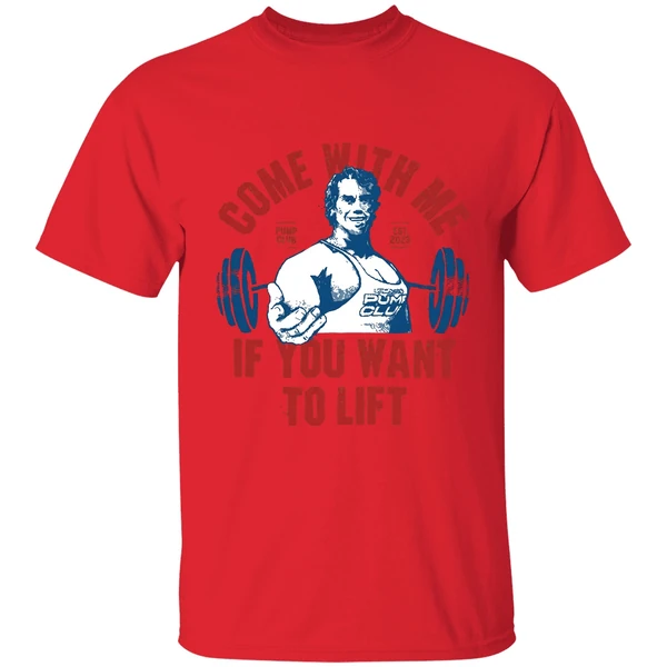arnolds pump club come with me if you want to lift est 2023 shirt red