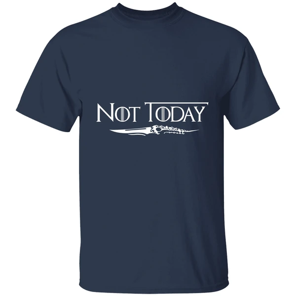 Arya Stark Not Today Shirt - Image 4