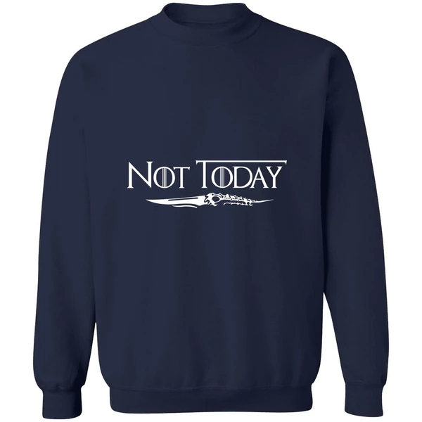 Arya Stark Not Today Sweatshirt - Image 5