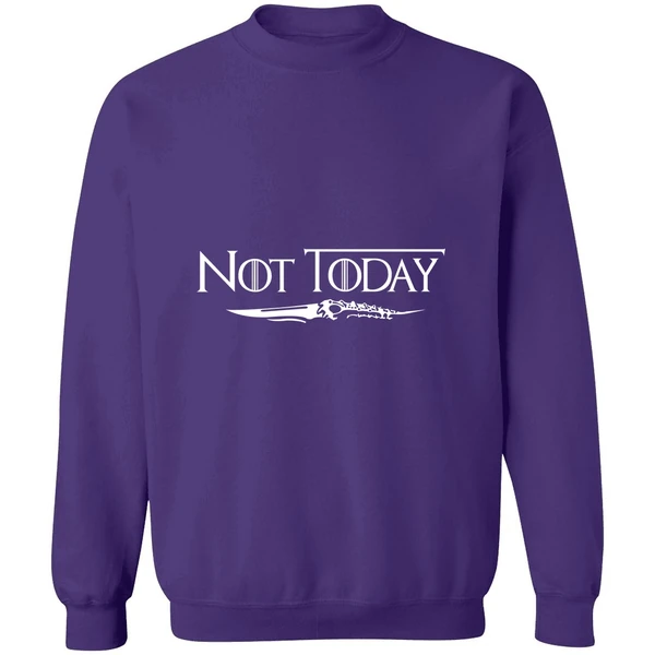 Arya Stark Not Today Sweatshirt - Image 6