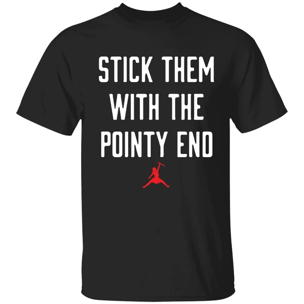 Arya Stark Stick Them With The Pointy End Shirt - Image 9
