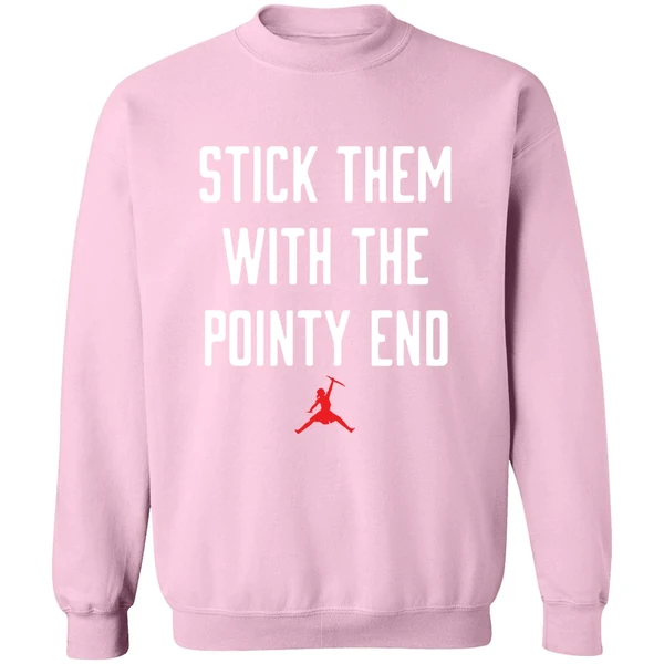 Arya Stark Stick Them With The Pointy End Sweatshirt - Image 4