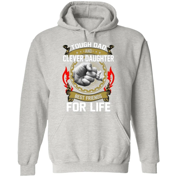 Asshole Dad And Smartass Daughter Best Friends For Life Hoodie - Image 9