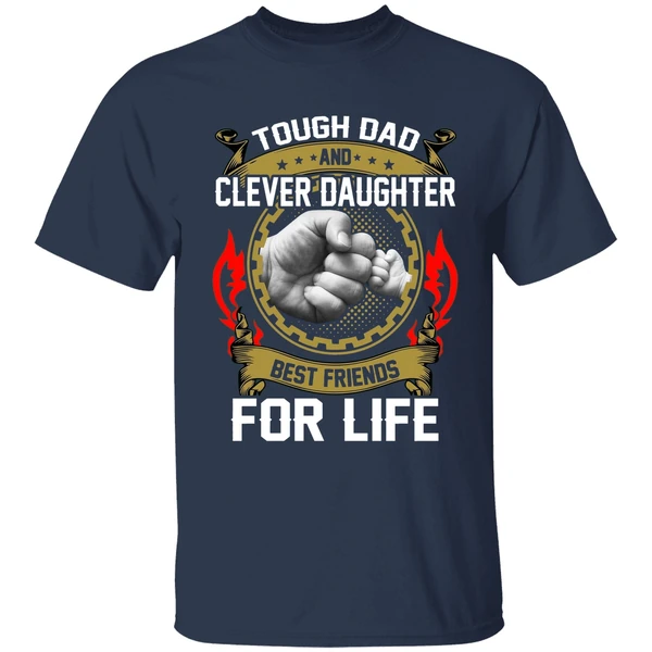 Asshole Dad And Smartass Daughter Best Friends For Life Shirt - Image 5