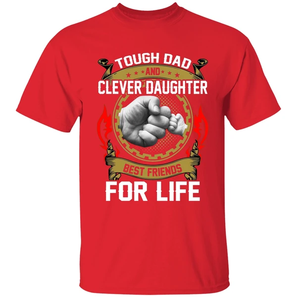Asshole Dad And Smartass Daughter Best Friends For Life Shirt - Image 7