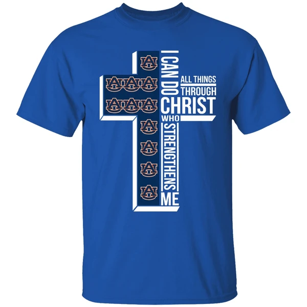 Auburn Tigers I Can Do Christ All Things Through Who Strengthens Me Shirt - Image 8