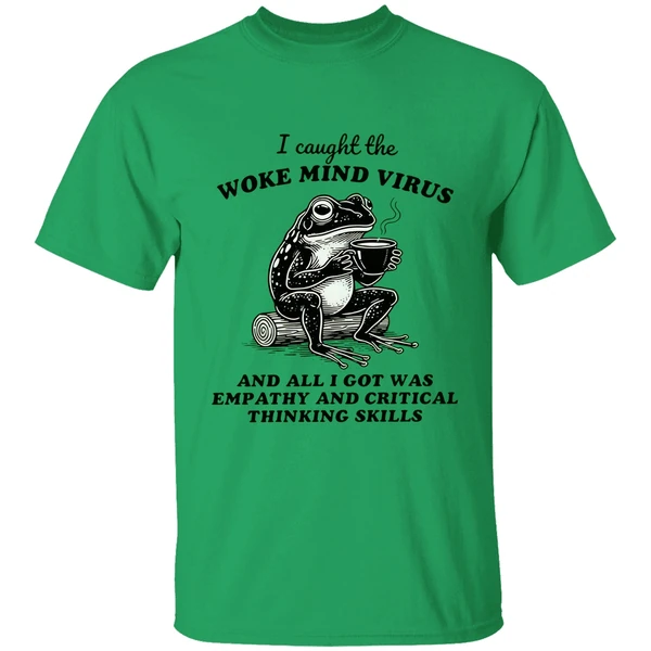 Awakened Thinking Virus Frog I Caught The Woke Mind Virus And All I Got Was Empathy Shirt - Image 8