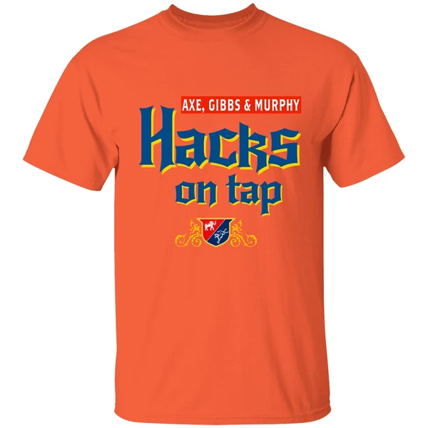 Axe Gibbs Murphy Hacks On Tap Shirt - Image 5